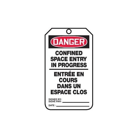 Accuform French Bilingual Safety Tags, DANGER CONFINED SPACE ENTRY IN PROGRESS, 5.75in x 3.25in, 25PK TCF140CTP